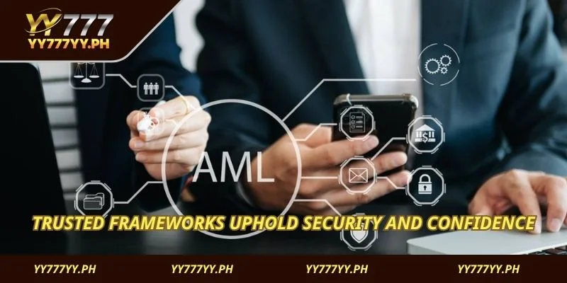 Trusted frameworks uphold security and confidence