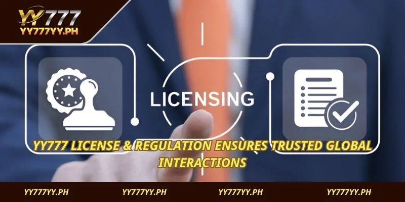 YY777 License & Regulation ensures trusted global interactions