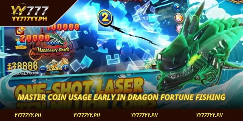 Master coin usage early in Dragon Fortune Fishing