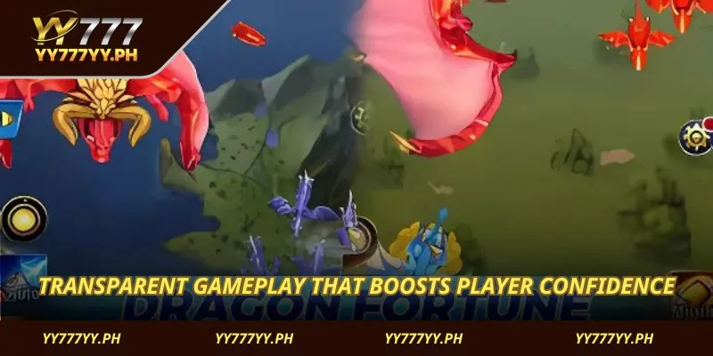 Transparent gameplay that boosts player confidence