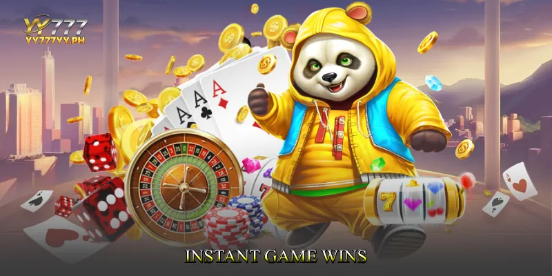 Instant Game Wins