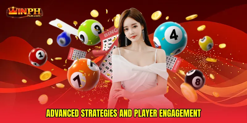 Advanced Strategies and Player Engagement