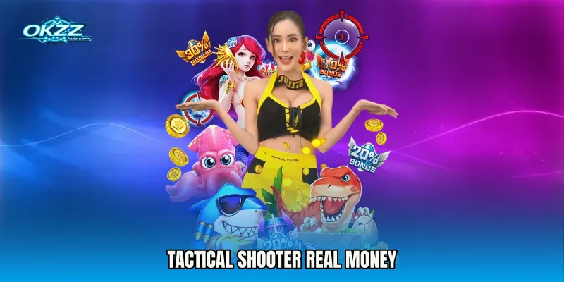 Tactical Shooter real money